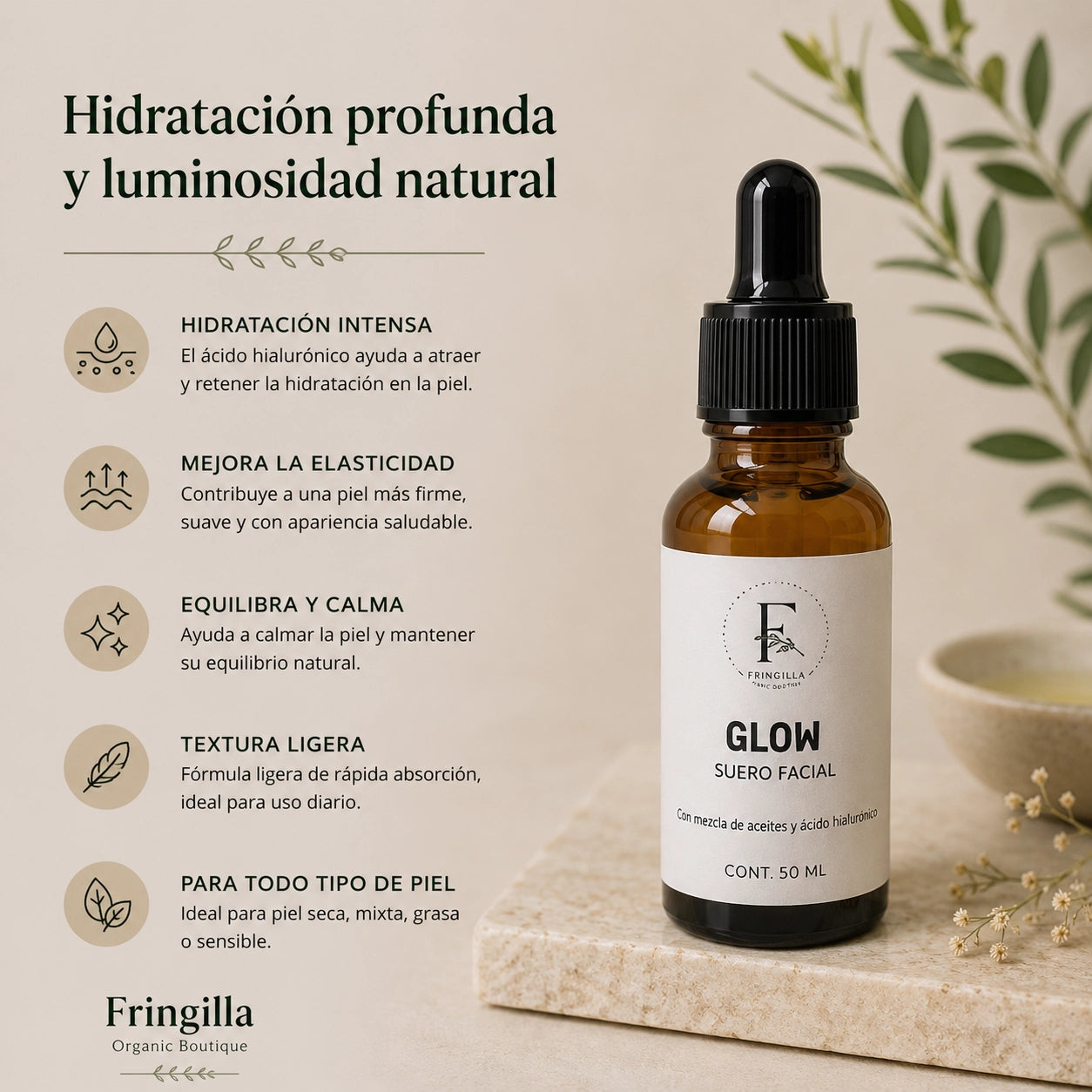 Suero Facial Glow destacando beneficios de hidratación profunda, luminosidad natural, mejora de la elasticidad y cuidado para todo tipo de piel